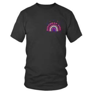 Birthday Girl Written at Chest in Pink and Other Colors T-shirt