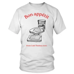 Bon Appetit Jally with Bread from Caf? Thelma Crew T-shirt