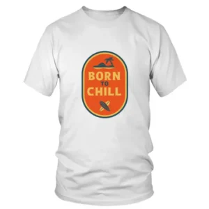 Born To Chill in Red Color T-shirt