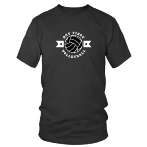 But First Volleyball in Light Graphics T-shirt