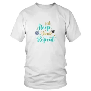 Eat Sleep Dunk Repeat Basketball T-shirt