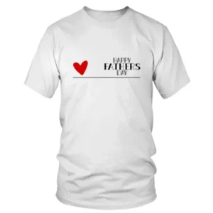 Happy Fathers Day with Red Heart T-shirt