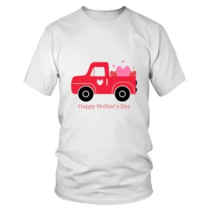 Happy Mothers Day Pink Truck full of Hearts T-shirt