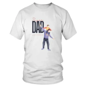 Happy Super Dad Fathers Day T-shirt