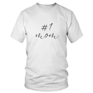 Hash One Mom Mothers Day T-shirt