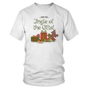 Hear the jingle of the gifts T-shirt