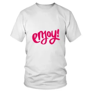 Just Enjoy in Pink Color T-shirt