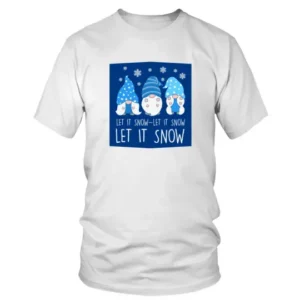 Let It Snow 3 Times Written T-shirt