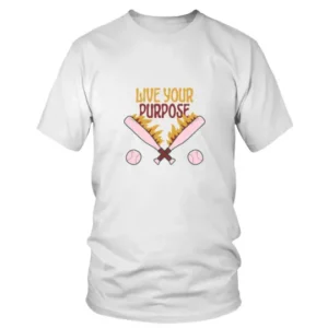 Live Your Purpose with Baseball Bat and Balls T-shirt