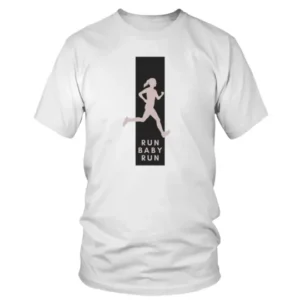 Run Baby Run with Woman Graphic T-shirt