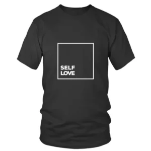 Self Love in White T-shirt