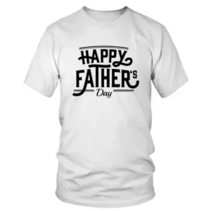 Simple Neat and Clean Happy Fathers Day T-shirt
