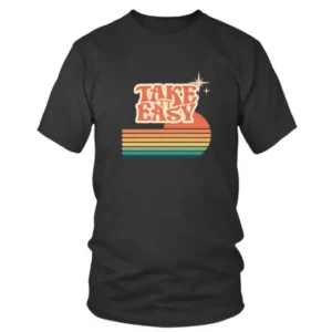 Take It Easy in Retro Style T-shirt
