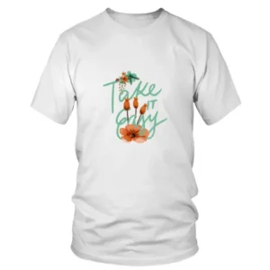 Take it Easy with Multiple Flowers T-shirt