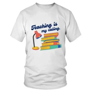 Teacher is My Calling with Books and Lamp T-shirt