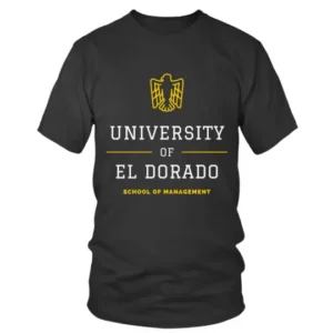 University of El Dorado School of Management T-shirt