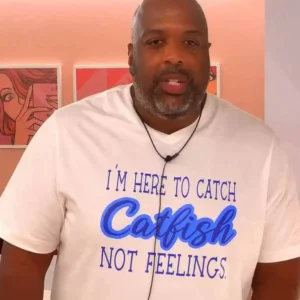 Brian Clark The Circle I’M Here To Catch Catfish Not Feelings T-Shirt