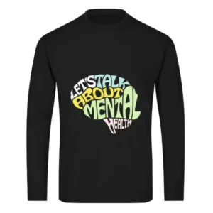 Lets Talk About Mental Health in a Brain Shape Long Sleeves Shirt