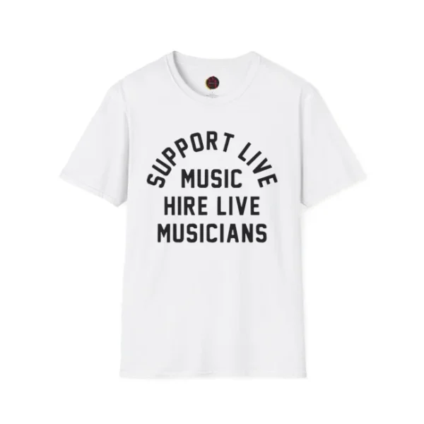 Support Live Music Hire Live Musicians T shirt